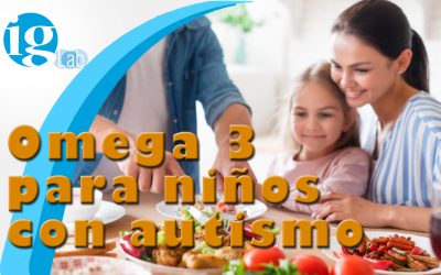 Omega 3 para niños con Autismo